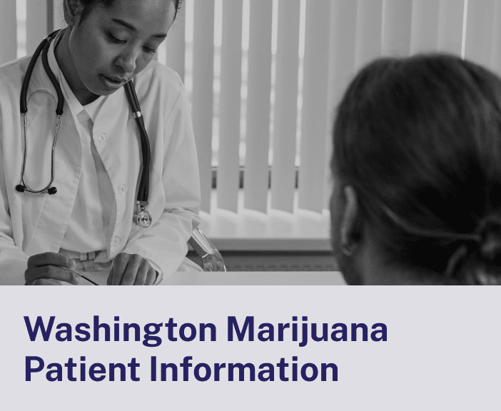 Washington Marijuana Patient Information